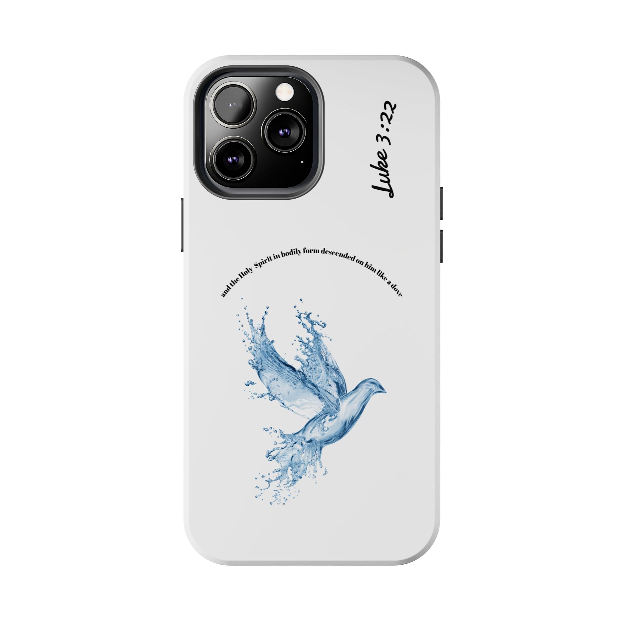 Inspirational Phone Case with Dove Design, Tough Phone Case for Christians, Luke 3:22 Verse Case, Religious Gift, Unique Bible Quote Cover